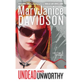 Undead and Unworthy: A Queen Betsy Novel - Paperback