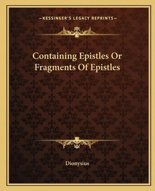 Containing Epistles or Fragments of Epistles - Paperback