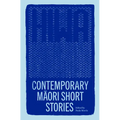 Hiwa: Contemporary Maori Short Stories - Paperback
