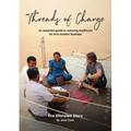 Threads of Change: An Essential Guide To Weaving Traditional Art & Modern Business - Paperback