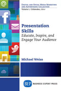 Presentation Skills: Educate, Inspire and Engage Your Audience - Paperback
