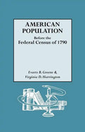 American Population Before the Federal Census of 1790 - Paperback