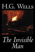 The Invisible Man by H. G. Wells, Fiction, Classics, Science Fiction - Paperback