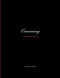 Overcoming ( a poetry journal ) - Paperback