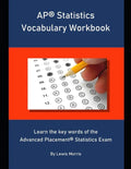 AP Statistics Vocabulary Workbook: Learn the key words of the Advanced Placement Statistics Exam - Paperback
