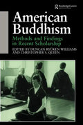 American Buddhism: Methods and Findings in Recent Scholarship - Paperback
