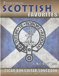 Traditional Scottish Favorites Cigar Box Guitar Songbook: 38 Beloved Scottish Classics arranged for 3-string GDG Cigar Box Guitars - Paperback