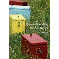 Queen Breeding for Amateurs - Paperback