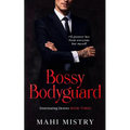 Bossy Bodyguard: Bodyguard/ Ex's Dad Age Gap Romance - Paperback