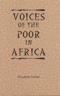 Voices of the Poor in Africa: Moral Economy and the Popular Imagination - Paperback