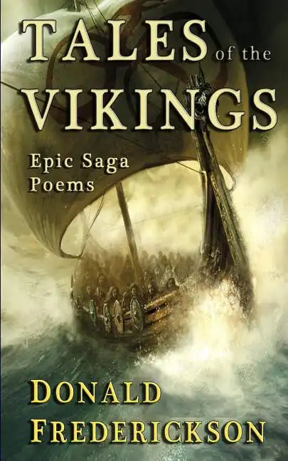 Tales Of The Vikings: Epic Viking Saga Poems - Paperback