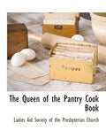The Queen of the Pantry Cook Book - Paperback