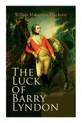 The Luck of Barry Lyndon: The Luck of Barry Lyndon - Paperback