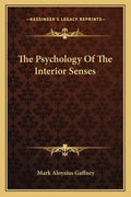 The Psychology of the Interior Senses - Paperback