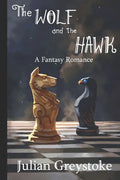 The Wolf and The Hawk - Paperback