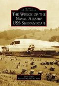 The Wreck of the Naval Airship USS Shenandoah - Paperback
