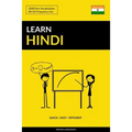 Learn Hindi - Quick / Easy / Efficient: 2000 Key Vocabularies - Paperback