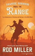 Rawhide Robinson Rides the Range - Paperback