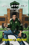 Bulletproof: Origins - Hardcover