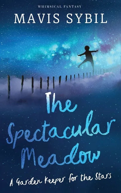The Spectacular Meadow: A Garden Keeper For The Stars - Paperback