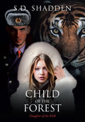 Child of the Forest: Daughter of the KGB - Hardcover