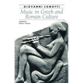 Music in Greek and Roman Culture - Paperback