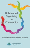Unbounded Organizing in Community - Paperback