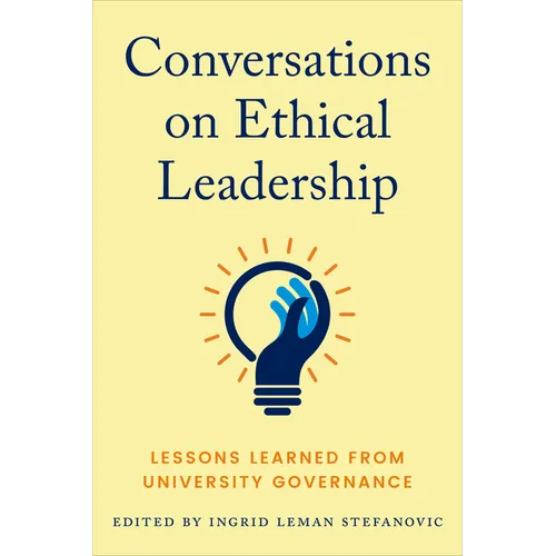 Conversations on Ethical Leadership: Lessons Learned from University Governance - Paperback