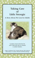 Taking Care of Little Snoogie: A Story About Pet Loss for Adults - Hardcover