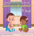 ¿Quién necesita pañales? ¡Yo no!: ¡Un libro para cantar junto y gritar en voz alta! - Hardcover