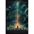 Revelación: La Guerra Entre La Sabiduría y La Percepción Humana - Paperback