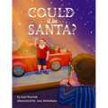 Could It Be Santa? - Paperback