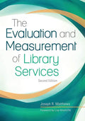 The Evaluation and Measurement of Library Services - Paperback