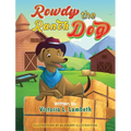 Rowdy the Ranch Dog - Hardcover
