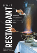 Restaurant Service: Preparation, Carving, Slicing, Flambeing and Setting the Tables - Paperback