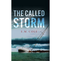 The Called Storm - Hardcover