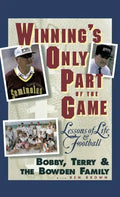 Winning's Only Part of the Game: Lessons of Life and Football - Hardcover