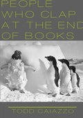 People Who Clap at the End of Books - Paperback