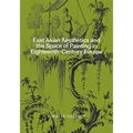 East Asian Aesthetics and the Space of Painting in Eighteenth-Century Europe - Paperback