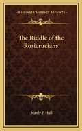 The Riddle of the Rosicrucians - Hardcover