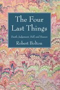 The Four Last Things - Paperback