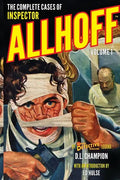The Complete Cases of Inspector Allhoff, Volume 1 - Paperback