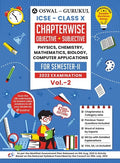 Oswal-Gurukul Chapterwise Objective + Subjective Vol II for Physics, Chemistry, Mathematics, Biology, Computer Applications: ICSE Class 10 for Semeste - Paperback