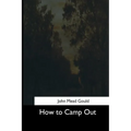 How to Camp Out - Paperback