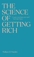 The Science of Getting Rich: The timeless best-seller which inspired Rhonda Byrne's The Secret - Paperback