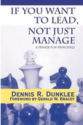 If You Want to Lead, Not Just Manage: A Primer for Principals - Paperback