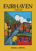 Fairhaven: A History - Paperback