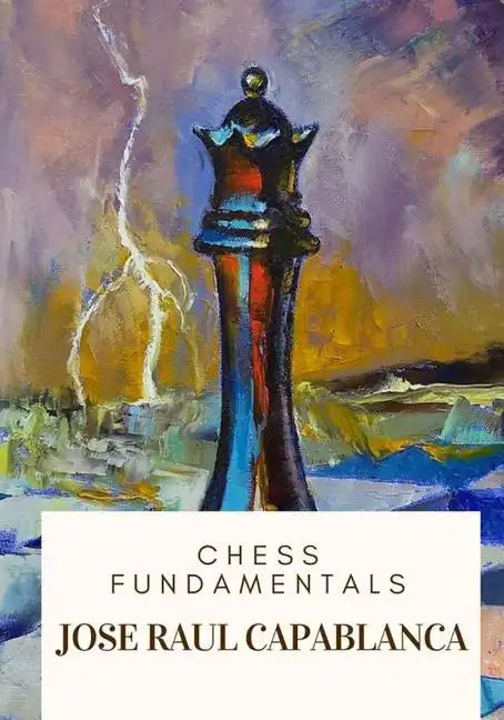 Chess Fundamentals - Paperback