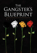 The Gangster's Blueprint - Hardcover