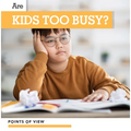 Are Kids Too Busy? - Paperback